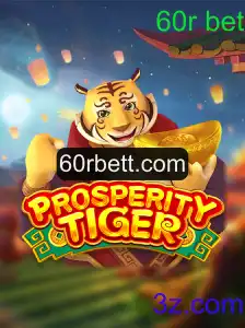 Conhecendo ProsperityTiger: Um Mergulho no Mundo das Apostas de 60r