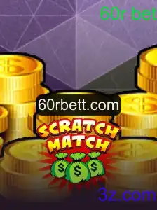 Descubra o Excitante Mundo de ScratchMatch e a Chave para o Sucesso com '60r bet'